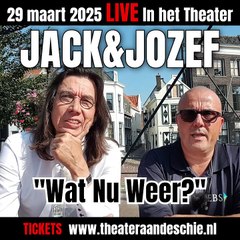 JACK&JOZEF - 29 maart 2025 - LIVE in het Theater