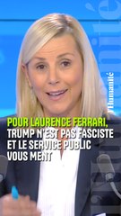 Cnews. Pour Laurence Ferrari, Donald Trump n'est pas un danger