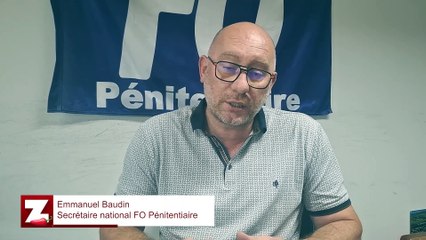 Emmanuel Baudin, secrétaire général FO Pénitentiaire