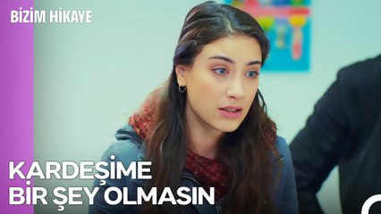 Bir Abladan Çok Daha Fazlası - Bizim Hikaye