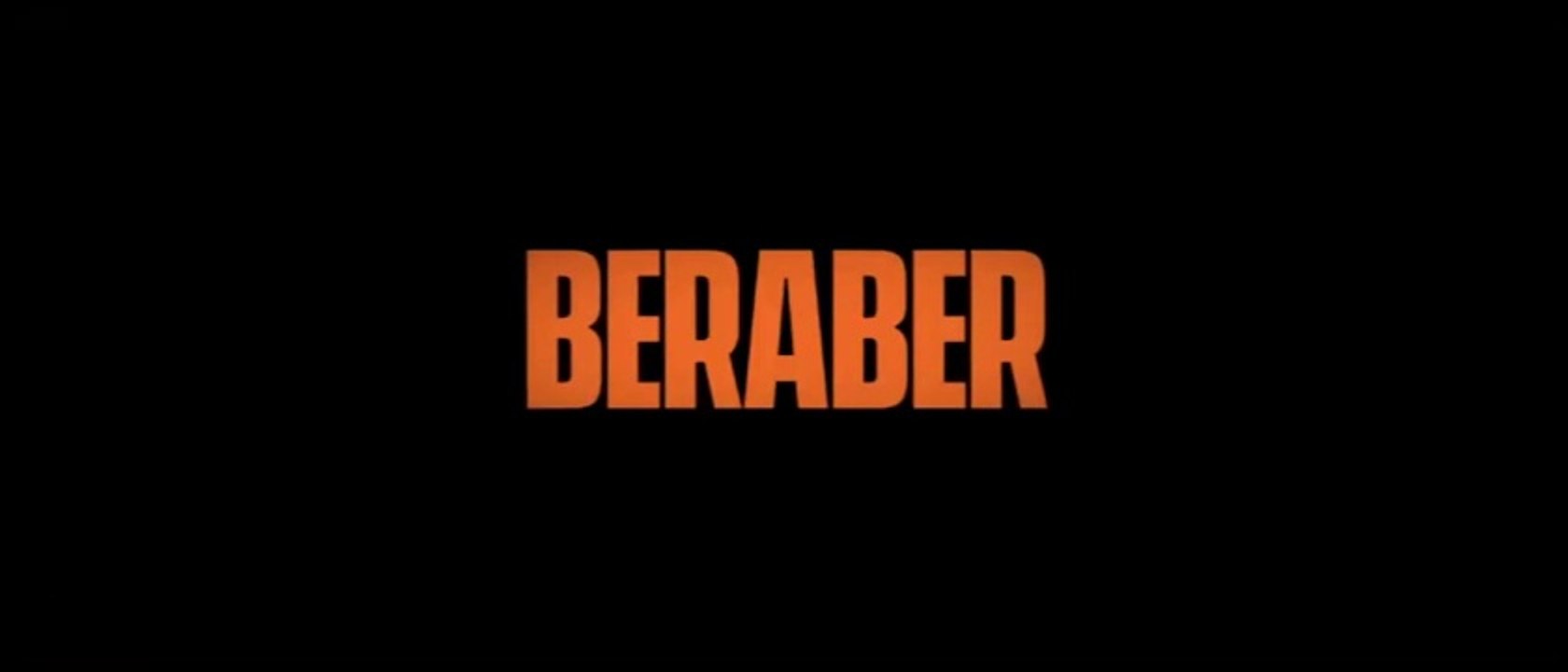Beraber | Fragman