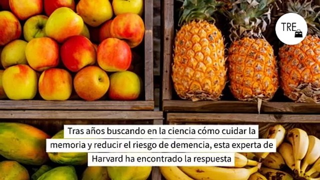 Tras años buscando en la ciencia cómo cuidar la memoria y reducir el riesgo de demencia, esta experta de Harvard ha encontrado la respuesta en un lugar más sencillo: estos tres frutos
