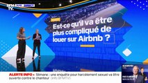 Est-ce qu'il va être plus compliqué de louer sur Airbnb? BFMTV répond à vos questions