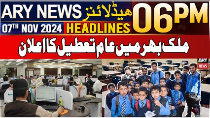 ARY News 6 PM Headlines | 7th Nov 2024 | Prime Time Headlines