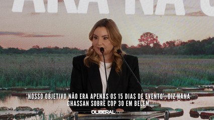 ‘Nosso objetivo não era apenas os 15 dias de evento’, diz Hana Ghassan sobre COP 30 em Belém