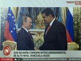 Caracas I Venezuela y Rusia celebran XVIII Comisión Intergubernamental de Alto Nivel