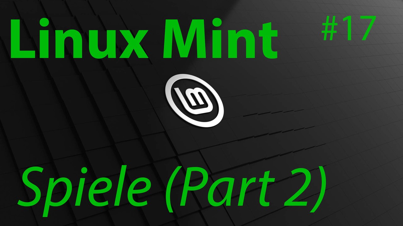 [TUT] Linux Mint - Lutris & Play on Linux [4K | DE]