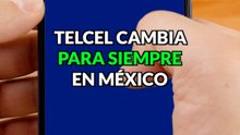 Telcel cambiará para siempre en México