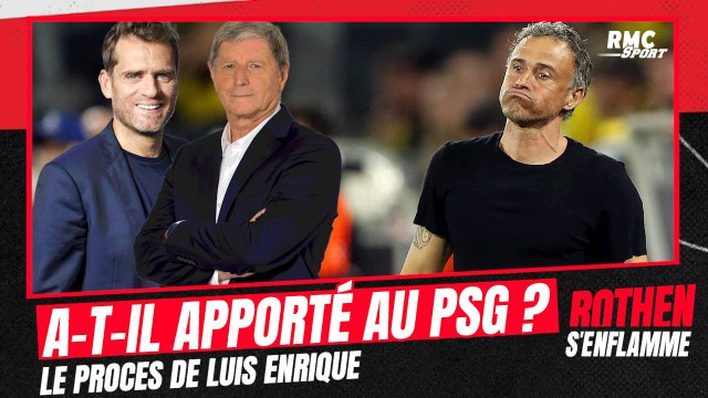 Luis Enrique a-t-il apporté quelque chose au PSG ? Le procès de Rothen s'enflamme