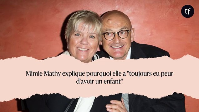 Mimie Mathy explique pourquoi elle a toujours eu peur d'avoir un enfant