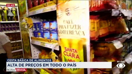 Cesta básica registra alta de preços em todo o país