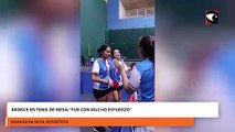 Bronce en tenis de mesa: “Fue con mucho esfuerzo”
