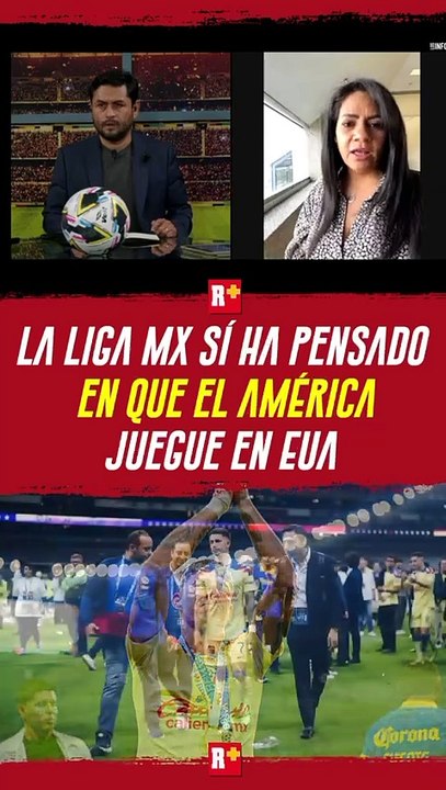 La Liga MX si ha pensado que el América juegue en Estados Unidos