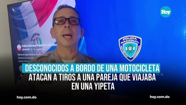 Desconocidos a bordo de una motocicleta atacan a tiros a una pareja que viajaba en una yipeta
