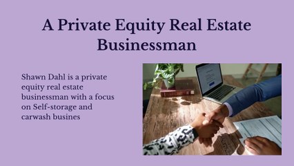 A Brief Introduction About Shawn Dahl