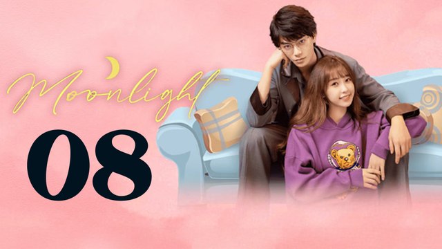 Moonlight (2021) Episode 8 ENG SUB Chinese Romance