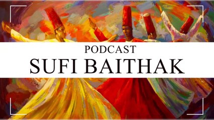 Sufi Baithak Episode 1 | Iqbal Day | 9th November | Iqbal Poetry | Podcast | Tehreek Dawat-e-Faqr