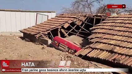 Hatay'da fren yerine gaza basınca ahırın üzerine uçtu