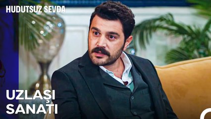 İşlerime Burun Sokulmasından Hiç Haz Etmem! - Hudutsuz Sevda 40. Bölüm