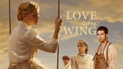 Love Takes Wing (2009) | Western / Romance Movie [SD]