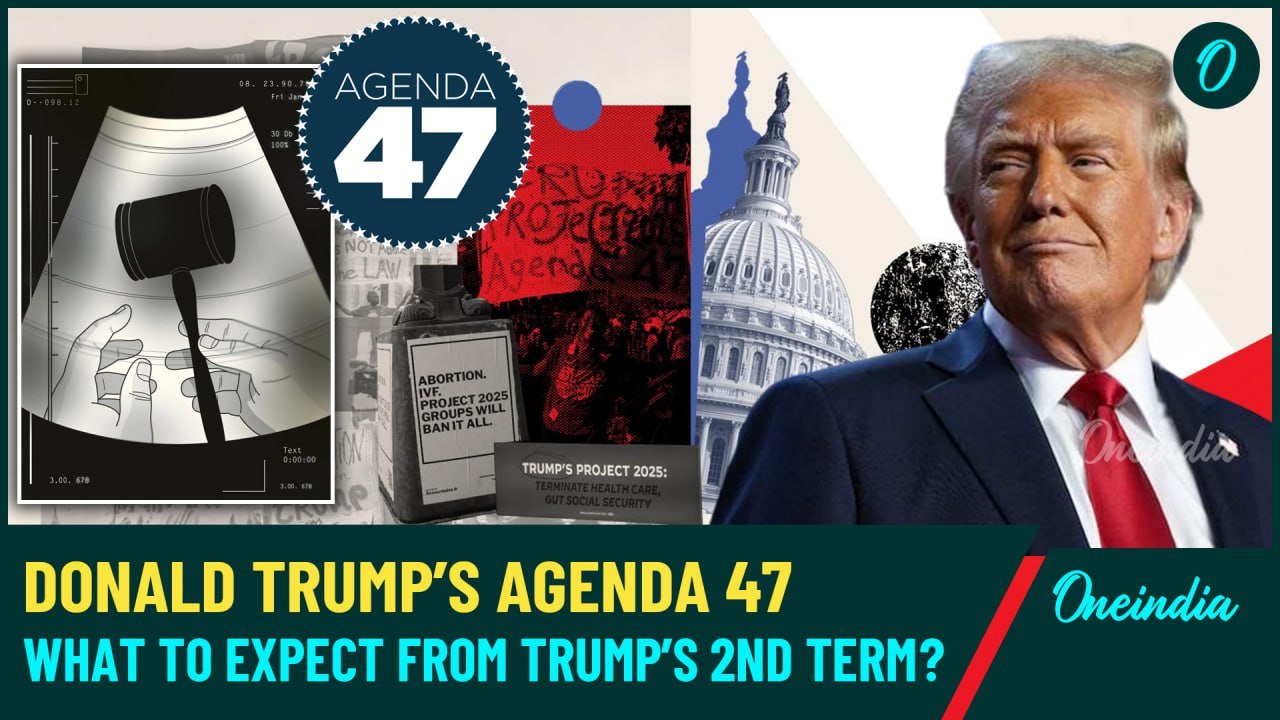 Agenda 47 vs. Project 2025 Trump's Bold Plan for Abortion, Immigration