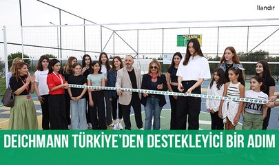 DEICHMANN Türkiye'den destekleyici bir adım: Koruncuk vakfı için çok fonksiyonlu spor sahası