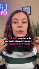 120 000 dossiers de surendettement reçu à la banque de France