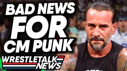 Vince McMahon ‘Positive’ On WWE?! MAJOR WWE RETURN Leaked? Bad News For CM Punk! | WrestleTalk