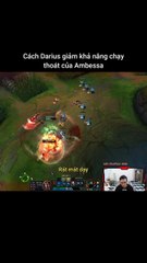 Cách Darius giảm khả năng chạy thoát của Ambessa #darius #ambessa #lienminhhuyenthoai #leagueoflegends