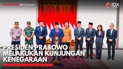 Presiden Prabowo Melakukan Kunjungan Kenegaraan