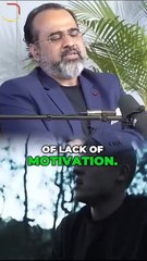 Forget Motivation || Acharya Prashant