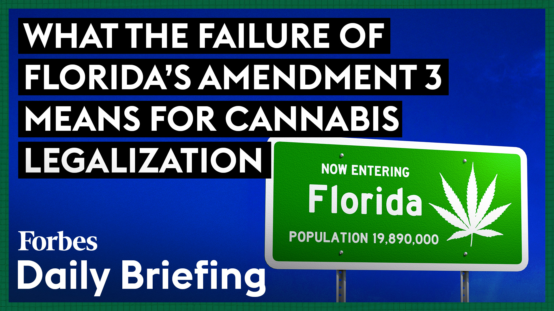 The Implications of Florida’s Amendment 3 Failure on Cannabis Legalization