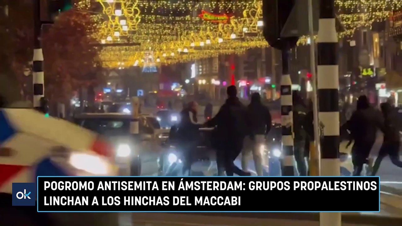 Pogromo antisemita en Ámsterdam grupos propalestinos linchan a los hinchas del Maccabi