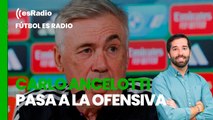 Fútbol es Radio: Carlo Ancelotti pasa a la ofensiva: órdago a sus futbolistas