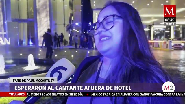 Fans esperaron a Paul McCartney afuera de su hotel en Monterrey