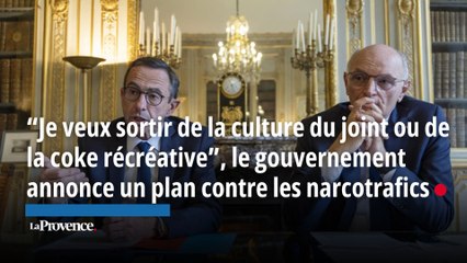 “Je veux sortir de la culture du joint ou de la coke récréative", le gouvernement annonce un plan contre les narcotrafics