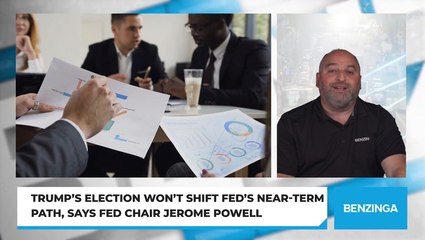 ​​Trump’s Election Won't Shift Fed's Near-Term Path, Says Fed Chair Jerome Powell