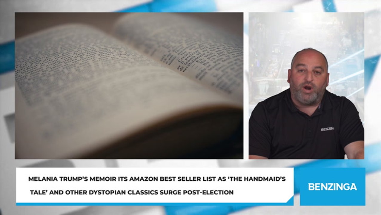Melania Trump’s Memoir its Amazon Best Seller List as 'The Handmaid’s Tale' And Other Dystopian Classics Surge Post-Election