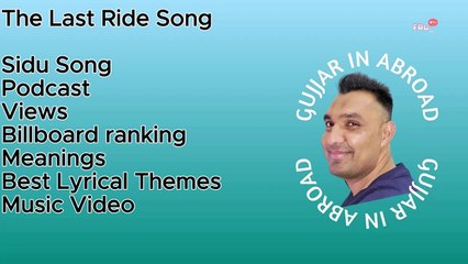 The Last Ride" is a song by Punjabi singer Sidhu Moose Wala
