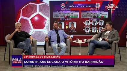 VITÓRIA X CORINTHIANS: ALVINEGRO SAIRÁ DE VEZ DA BRIGA CONTRA O Z-4? | BOLA ROLANDO