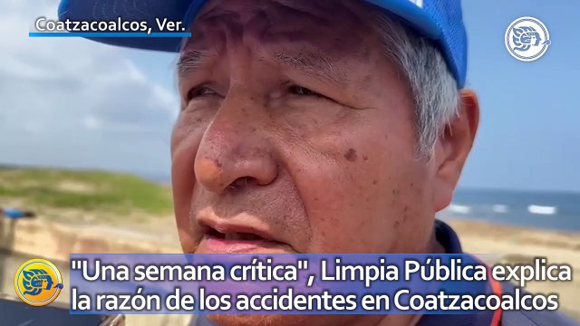 Una semana crítica , Limpia Pública explica la razón de los accidentes en Coatzacoalcos