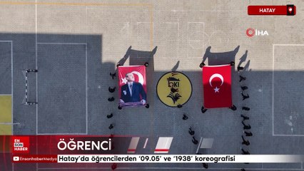 Hatay'da öğrencilerden '09.05' ve '1938' koreografisi
