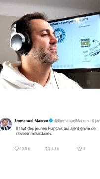 Il faut des jeunes Français qui aient envie de devenir milliardaires. (Emmanuel Macron)