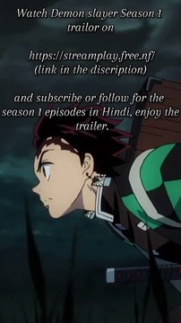 Demon Slayer Season 1 Trailer: A Journey Through Tanjiro’s Quest and Epic Battles