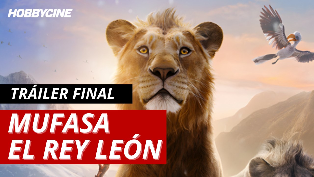 Tráiler final de Mufasa: El Rey León