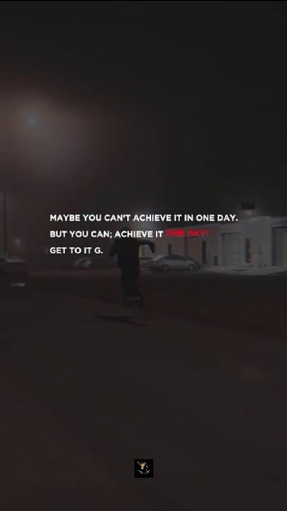 You can Achieve it ONE DAY!