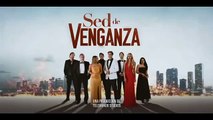 AVANCE - Sed De Venganza Capítulo 19