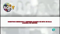 NUESTROS DERECHOS Y DEBERES CUANDO SE ESTA DE BAJA LABORAL EN ESPAÑA