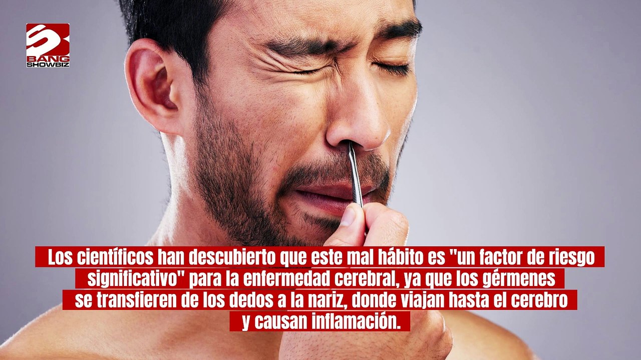 Hurgarse la nariz puede provocar demencia