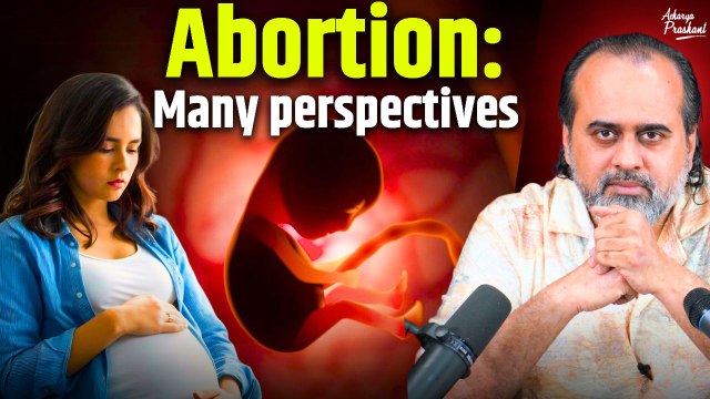 Abortion: many perspectives || Acharya Prashant, with BITS Pilani (2022)